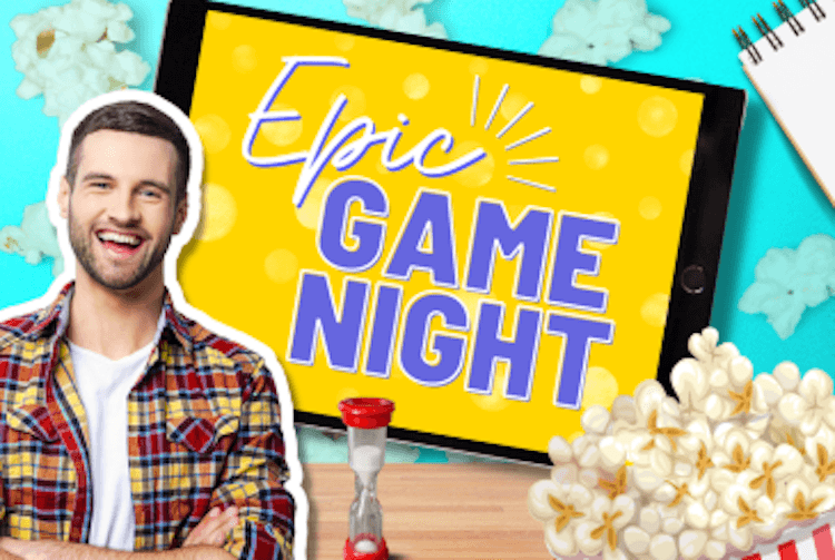 Epic Game Night - 30 Minute